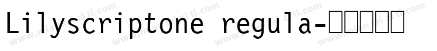 Lilyscriptone regula字体转换